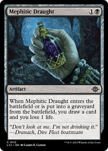 {@C} Mephitic Draught [The Lost Caverns of Ixalan][LCI 112]