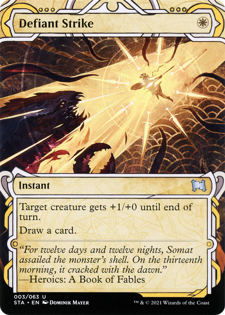{C} Defiant Strike [Strixhaven: School of Mages Mystical Archive][STA 003]