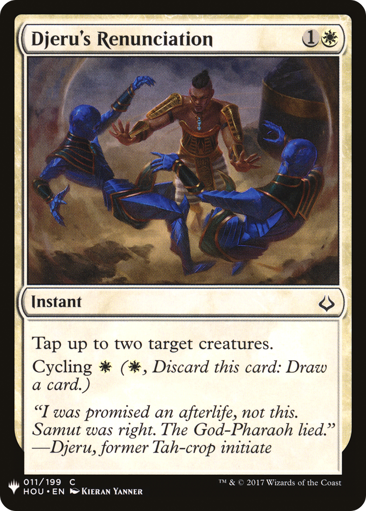 {C} Djeru's Renunciation [Mystery Booster][LS HOU 011]