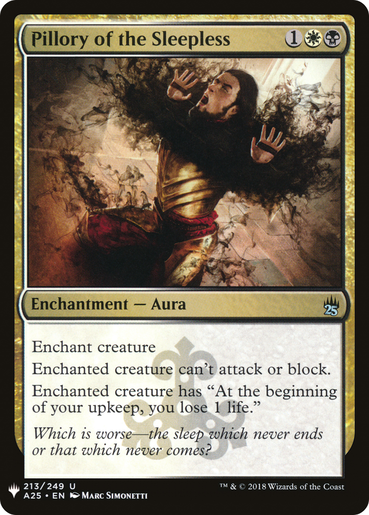 {C} Pillory of the Sleepless [Mystery Booster][LS A25 213]