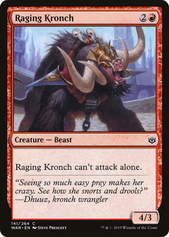 {C} Raging Kronch [War of the Spark][WAR 141]
