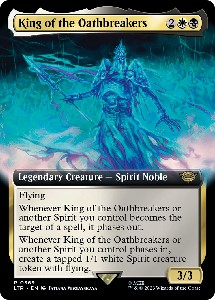 {R} King of the Oathbreakers (Extended Art) [The Lord of the Rings: Tales of Middle-Earth][LTR 369]