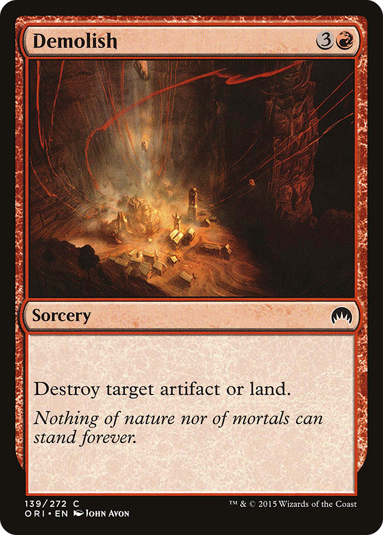 {C} Demolish [Magic Origins][ORI 139]