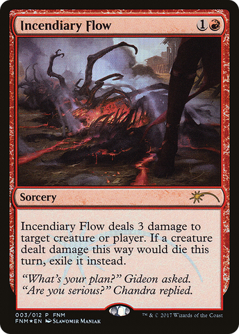 {R} Incendiary Flow [Friday Night Magic 2017][PA F17 003]