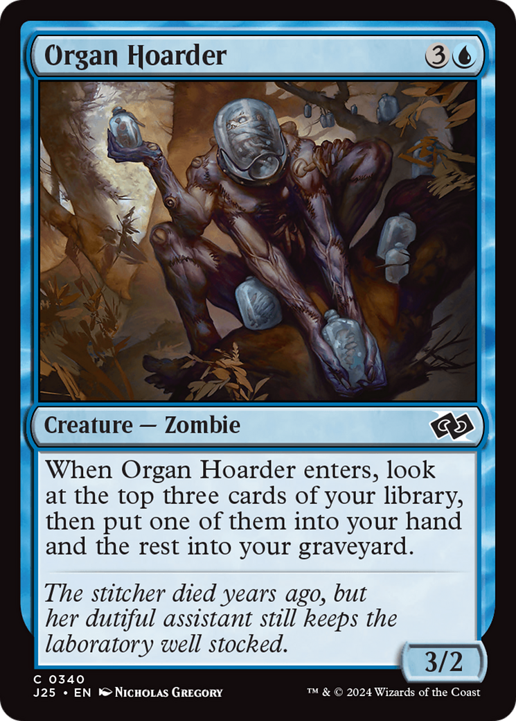 {C} Organ Hoarder [Foundations Jumpstart][J25 340]