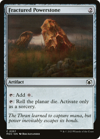 {C} Fractured Powerstone [March of the Machine Commander][MOC 357]