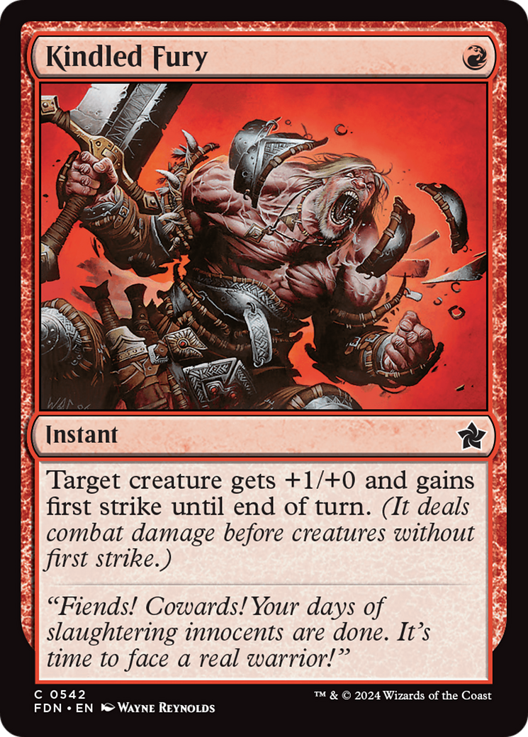 {@C} Kindled Fury [Foundations][FDN 542]