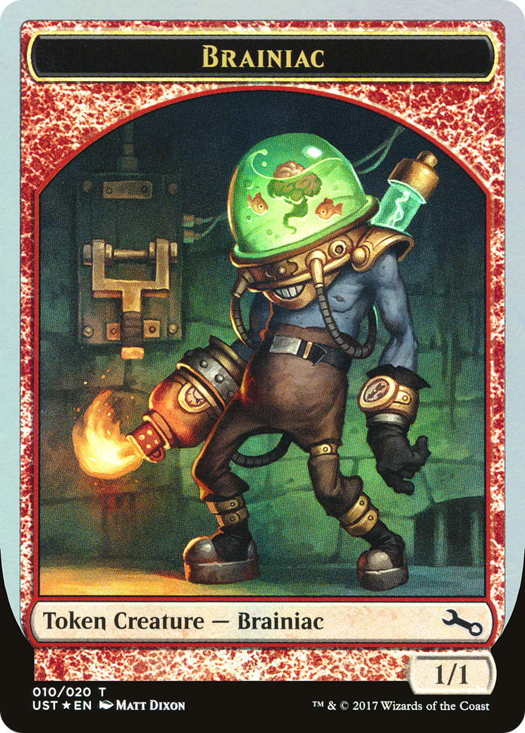 {T} Brainiac Token [Unstable Tokens][TUST 010]