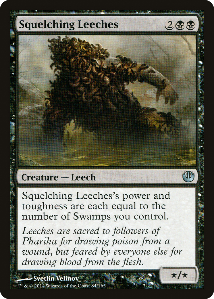 {C} Squelching Leeches [Journey into Nyx][JOU 084]
