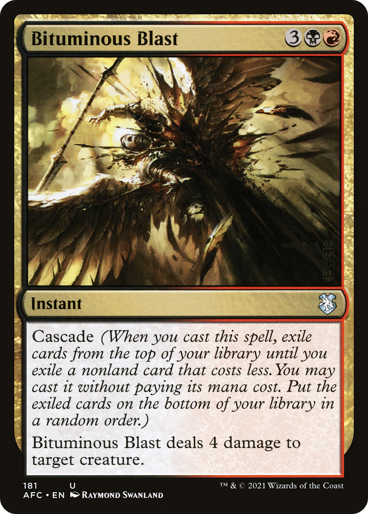 {C} Bituminous Blast [Dungeons & Dragons: Adventures in the Forgotten Realms Commander][AFC 181]