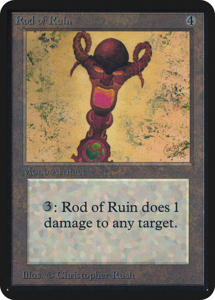 {C} Rod of Ruin [Alpha Edition][LEA 268] - Misty Mountain Games