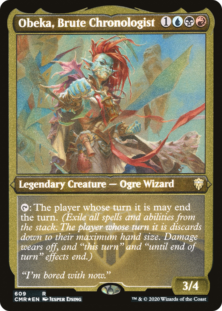 {R} Obeka, Brute Chronologist (Etched) [Commander Legends][CMR 609]