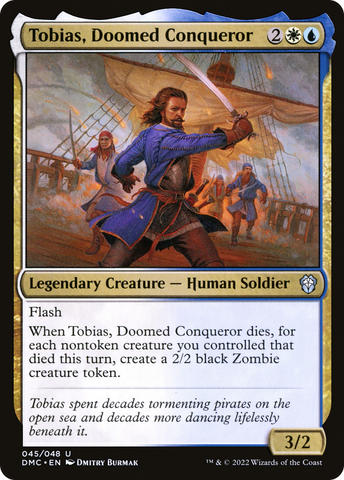 {C} Tobias, Doomed Conqueror [Dominaria United Commander][DMC 045]