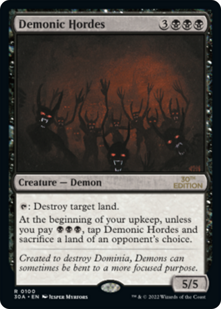 {R} Demonic Hordes [30th Anniversary Edition][30A 100]