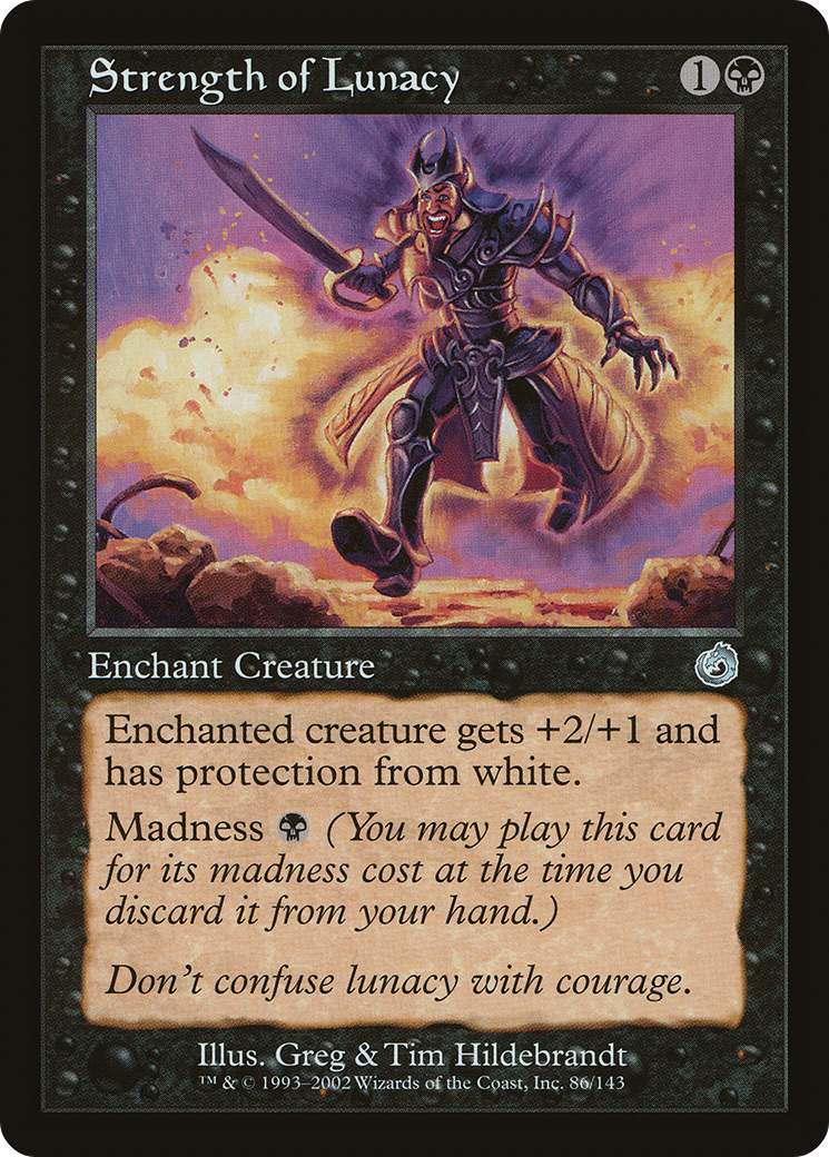 {C} Strength of Lunacy [Torment][TOR 086]
