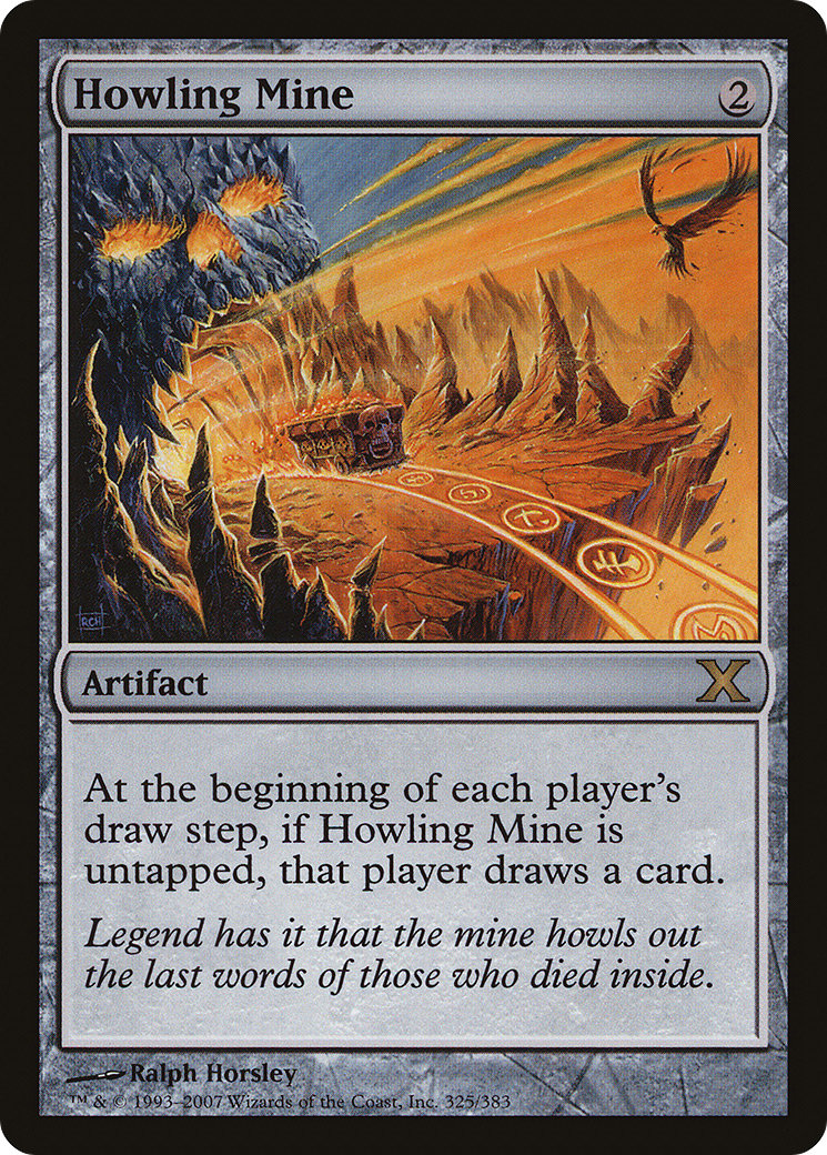 {R} Howling Mine [Tenth Edition][10E 325]