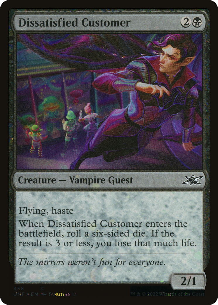 {C} Dissatisfied Customer (Galaxy Foil) [Unfinity][UNF 358]