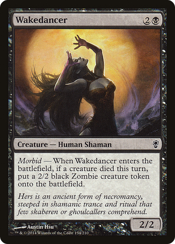{C} Wakedancer [Conspiracy][CNS 134]