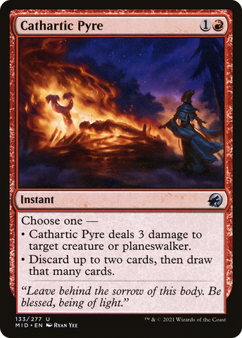 {C} Cathartic Pyre [Innistrad: Midnight Hunt][MID 133]