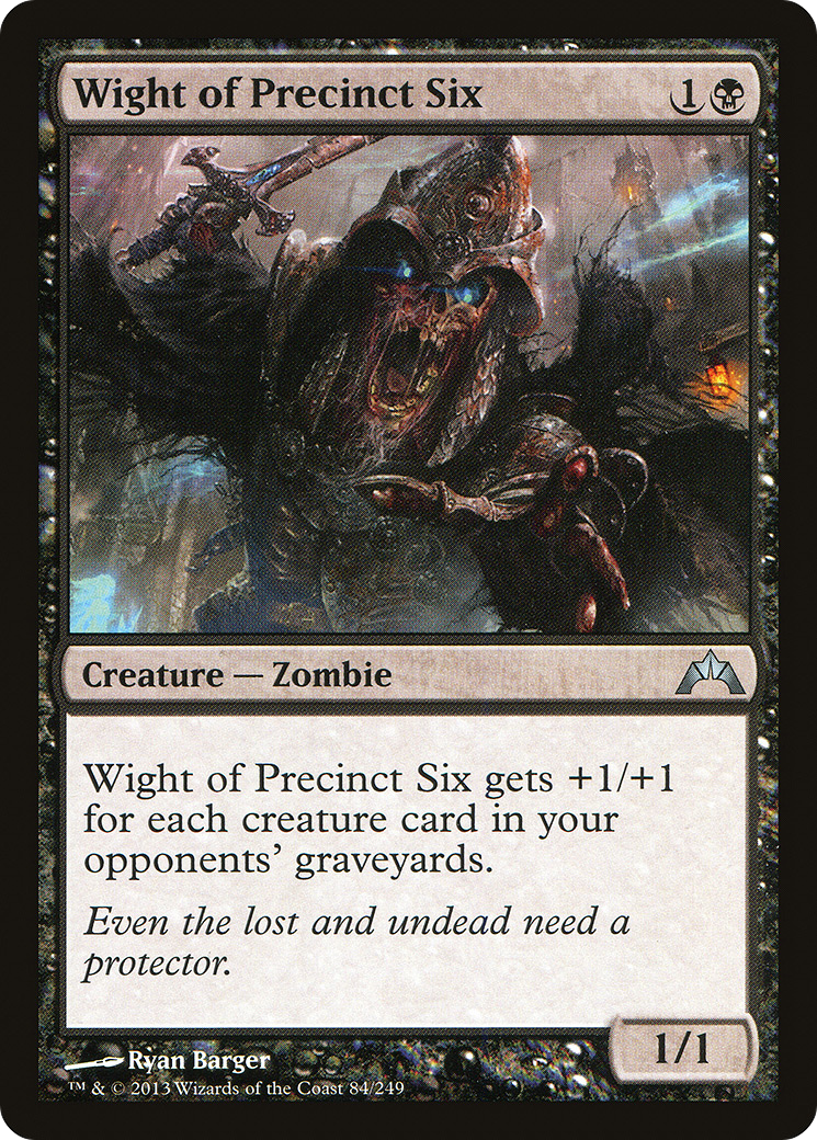{C} Wight of Precinct Six [Gatecrash][GTC 084]