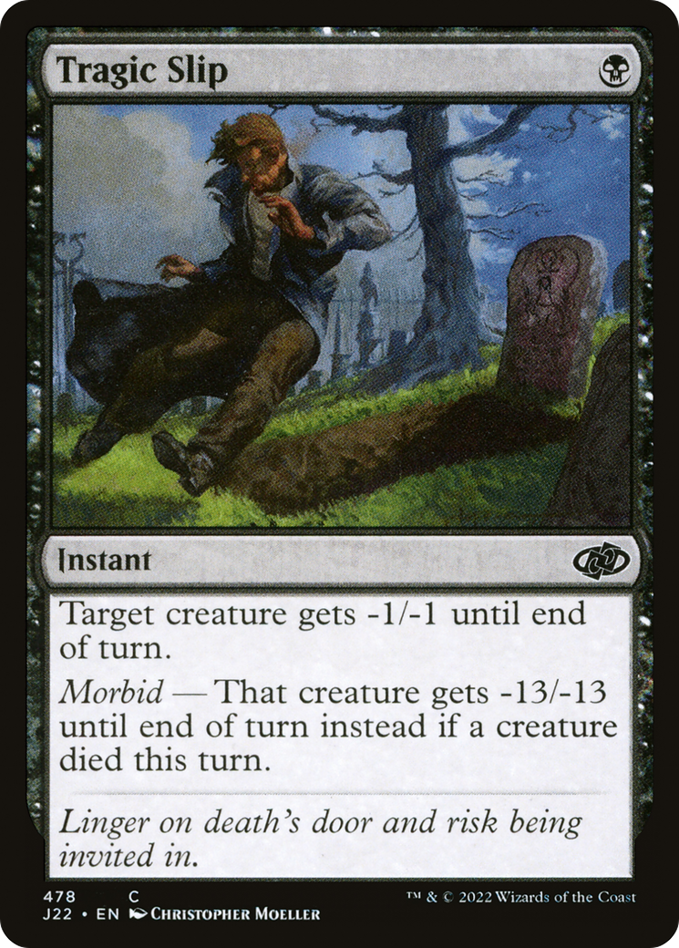 {C} Tragic Slip (478) [Jumpstart 2022][J22 478]