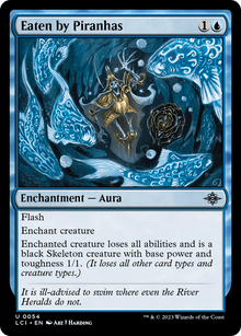 {@C} Eaten by Piranhas [The Lost Caverns of Ixalan][LCI 054]