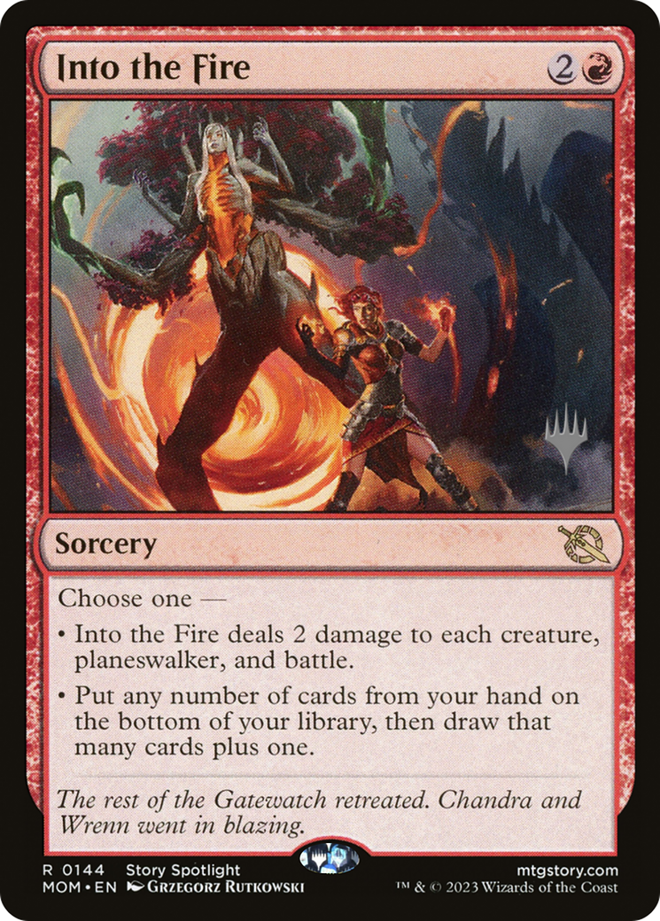 {R} Into the Fire (Promo Pack) [March of the Machine Promos][PP MOM 144]
