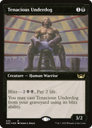 {R} Tenacious Underdog (Showcase Art Deco Foil Etched) [Streets of New Capenna][SNC 445]