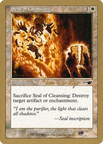 {C} Seal of Cleansing (Tom van de Logt) (SB) [World Championship Decks 2000][GB WC00 TVDL18SB]