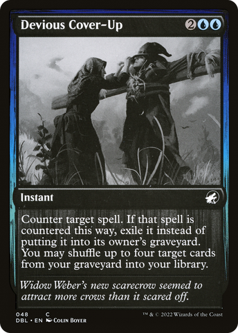 {C} Devious Cover-Up [Innistrad: Double Feature][DBL 048]