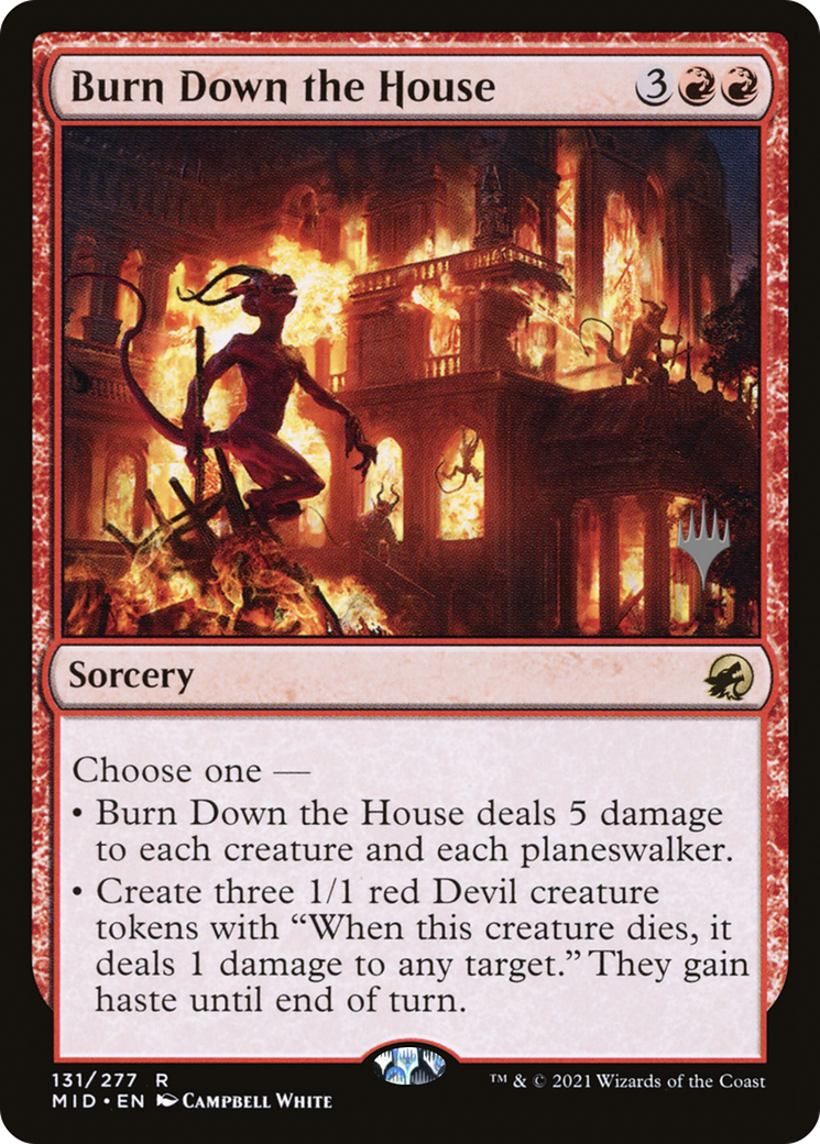 {R} Burn Down the House (Promo Pack) [Innistrad: Midnight Hunt Promo Pack][PP MID 131]