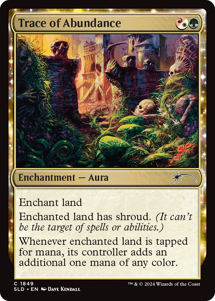 {C} Trace of Abundance [Secret Lair Drop Series][SLD 1849]