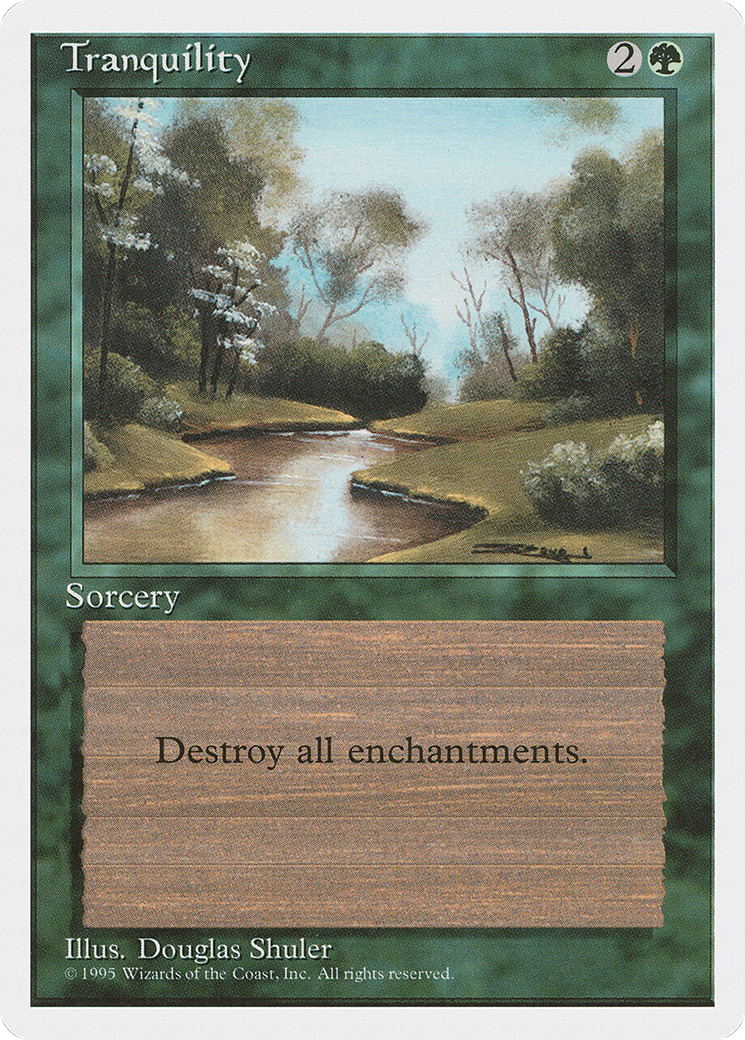 {C} Tranquility [Fourth Edition][4ED 277]