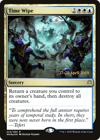{R} Time Wipe [War of the Spark Prerelease Promos][PR WAR 223]