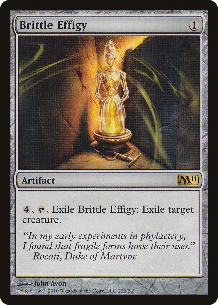 {R} Brittle Effigy [Magic 2011][M11 202]