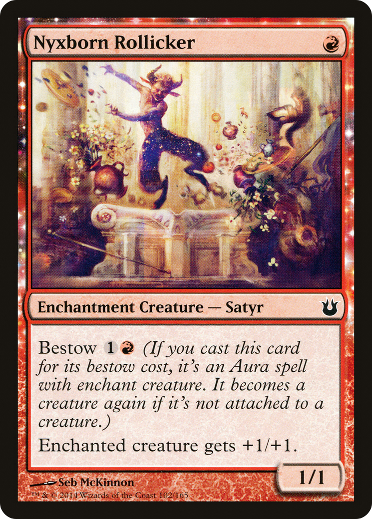 {C} Nyxborn Rollicker [Born of the Gods][BNG 102]