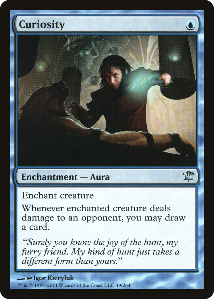 {C} Curiosity [Innistrad][ISD 049]