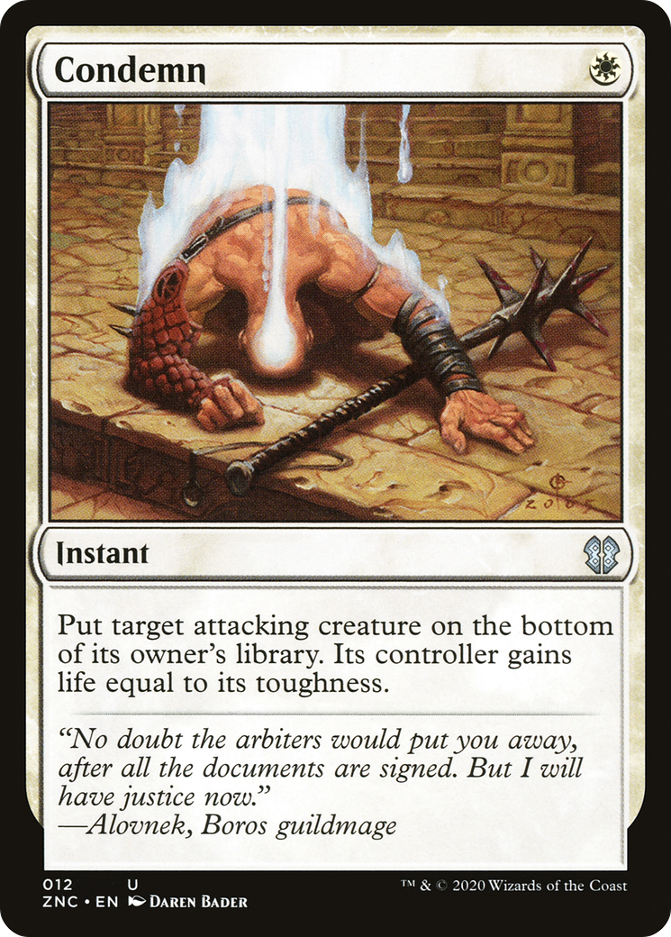 {C} Condemn [Zendikar Rising Commander][ZNC 012]