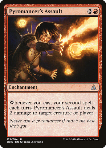{C} Pyromancer's Assault [Oath of the Gatewatch][OGW 115]