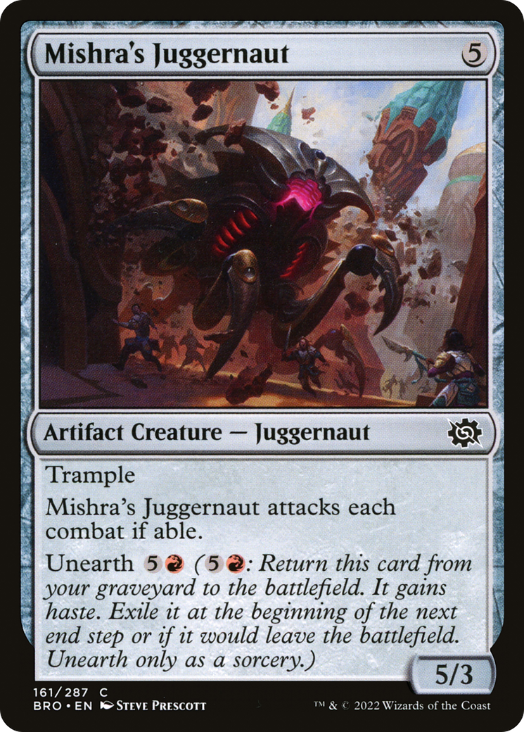 {C} Mishra's Juggernaut [The Brothers' War][BRO 161]