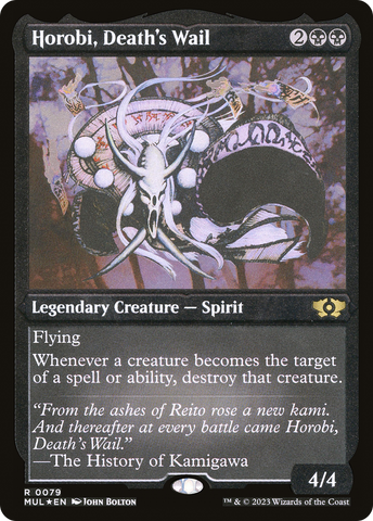 {R} Horobi, Death's Wail (Foil Etched) [Multiverse Legends][MUL 079]