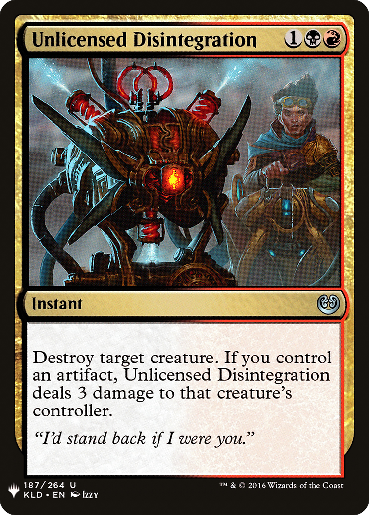 {C} Unlicensed Disintegration [Mystery Booster][LS KLD 187]