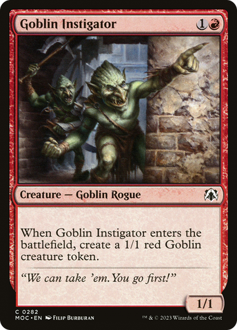 {C} Goblin Instigator [March of the Machine Commander][MOC 282]