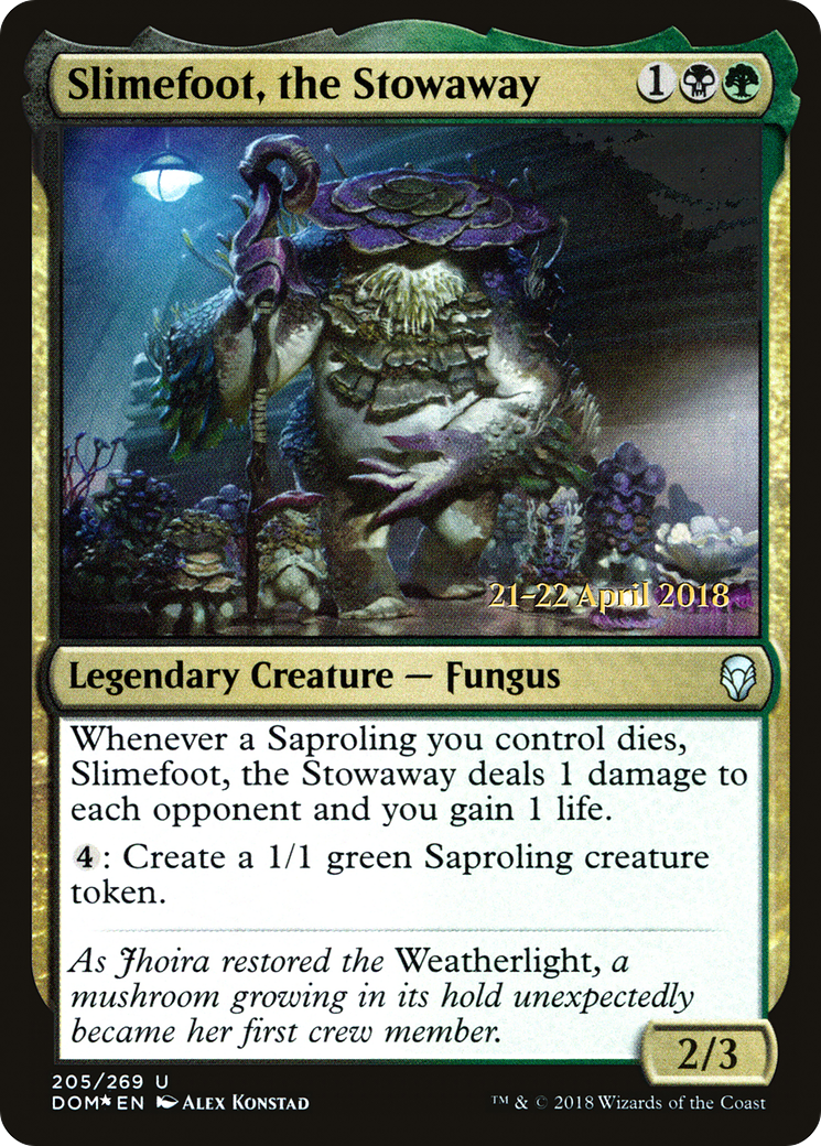 {C} Slimefoot, the Stowaway [Dominaria Prerelease Promos][PR DOM 205]