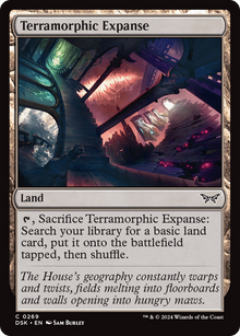 {@C} Terramorphic Expanse [Duskmourn: House of Horror][DSK 269]