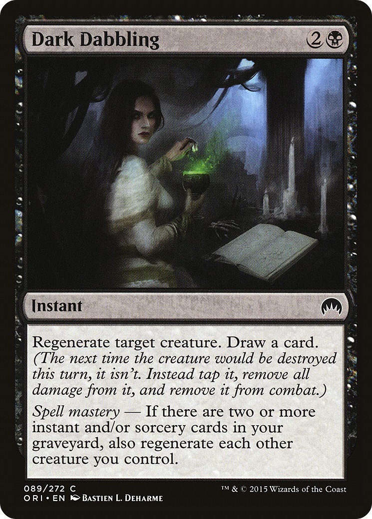 {C} Dark Dabbling [Magic Origins][ORI 089]