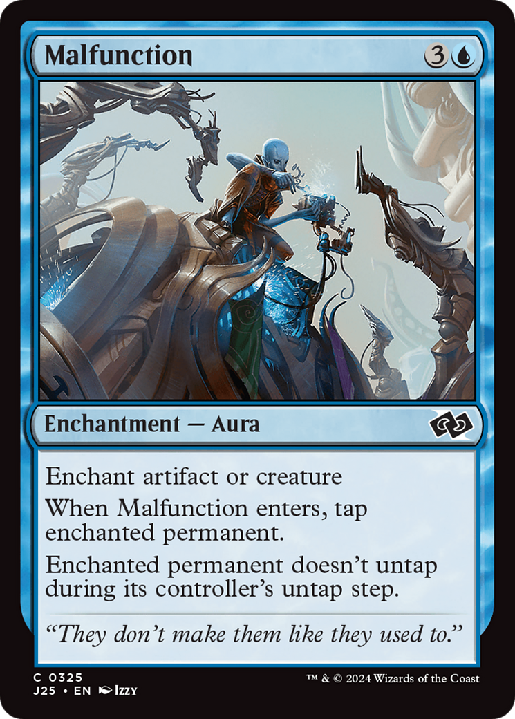 {C} Malfunction [Foundations Jumpstart][J25 325]