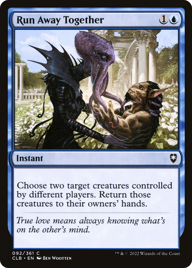 {C} Run Away Together [Commander Legends: Battle for Baldur's Gate][CLB 092]