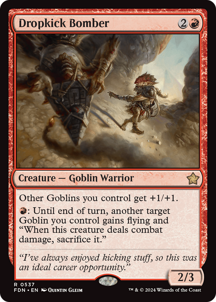 {@R} Dropkick Bomber [Foundations][FDN 537]