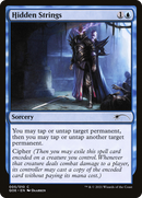 {C} Hidden Strings [Pioneer Challenger Decks 2021][Q06 005]